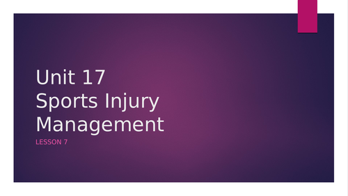 BTEC Sports Unit 17: Sports Injury Management Level 3