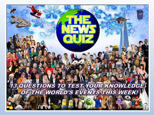 The News Quiz 21st - 28th January 2019 Form Tutor Time Topical Events Settler Starter