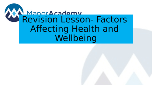 Revision Lesson- Factors Affecting Health BTEC Tech Award Health and Social Care Component 3 L1/2