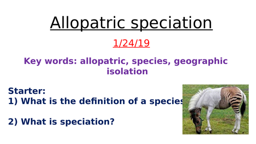 Speciation- allopatric and sympatric
