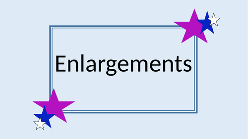 Enlargements