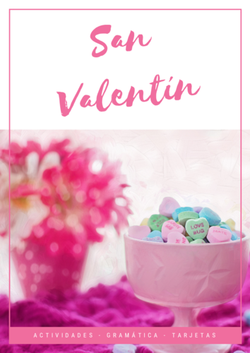 Valentine's Day (Spanish unit) / San Valentín - Juegos y actividades en español