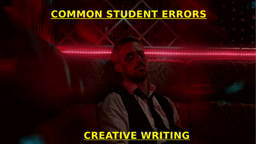 Common Student Errors - GCSE Creative Writing