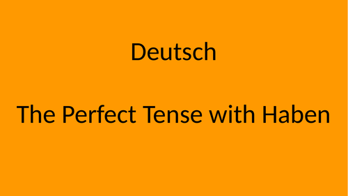 German Cover Work Perfect Tense with Haben PowerPoint