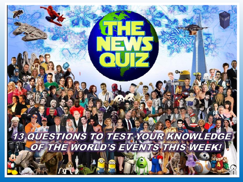 The News Quiz 28th January - 4th February 2019 Form Tutor Time Topical Events Settler Starter