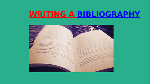 WRITING A BIBLIOGRAPHY (intro)