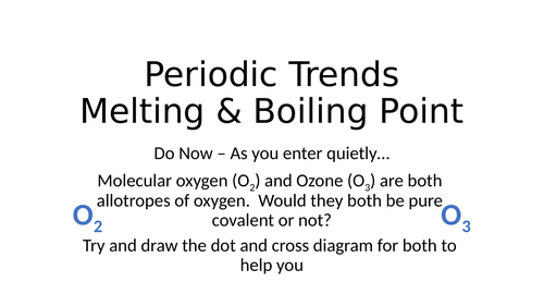 Periodicity - melting and boiling point trends