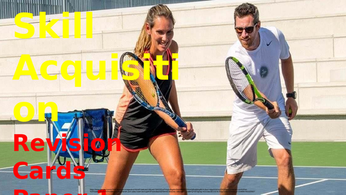 AQA A Level PE Skill Acquisition Revision Cards