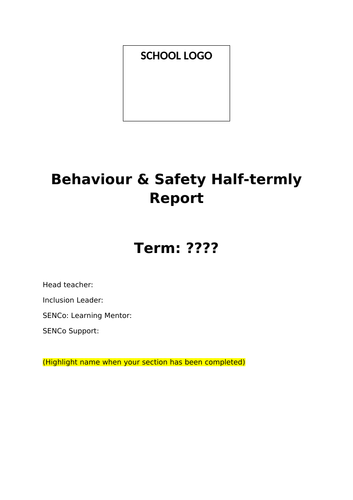 behaviour, attendance and safety half termly report