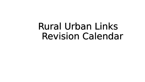 Eduqas GCSE Revision - Rural Urban Links