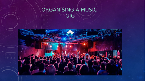 Organising a Music Gig/Show