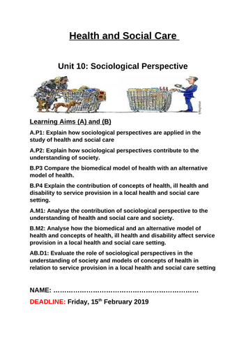 Unit 10: Sociological Perspective  in Health and Social Care (Learning Aim A & B) COURSEWORK BOOKLET