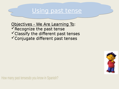 Revising Past Tenses in Spanish