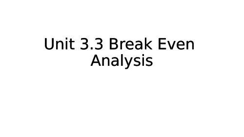 IBDP Business Management - Break Even Analysis