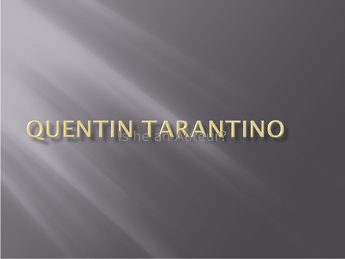 Tarantino For Auteur