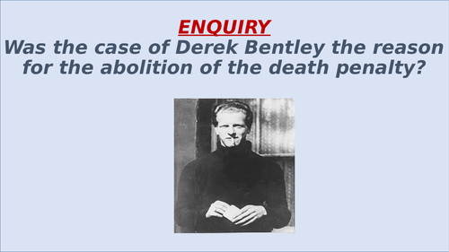 Derek Bentley Case Study