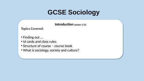 An introductory lesson for GCSE Sociology