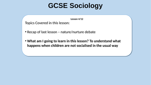 GCSE Sociology Lesson (WJEC new spec) Feral Children