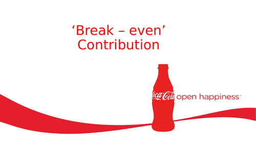 Coca-Cola Finance Lesson 4 (Contribution Method of Break Even)