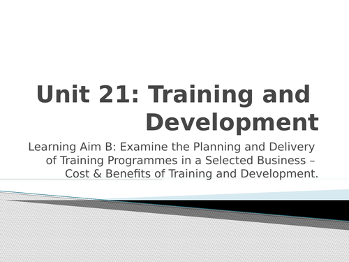 BTEC Business Level 3 Unit 21 Learning Aim B Part 2