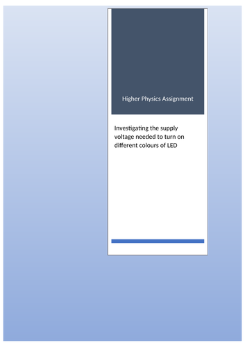 Higher Physics: Investigating the supply voltage needed to turn on different colours of LED