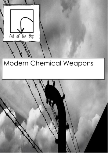 Modern Chemical Weapons. Information and Worksheet