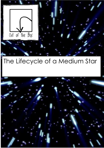 Lifecycle of a Medium Star. Information and Worksheet
