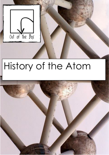 History of the Atom. Information and Worksheet