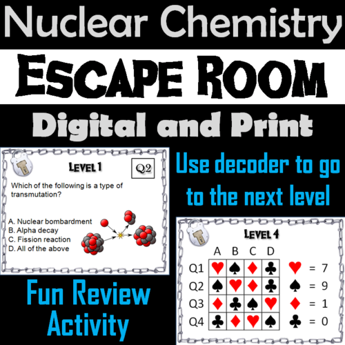 Nuclear Chemistry Activity: Chemistry Escape Room - Science