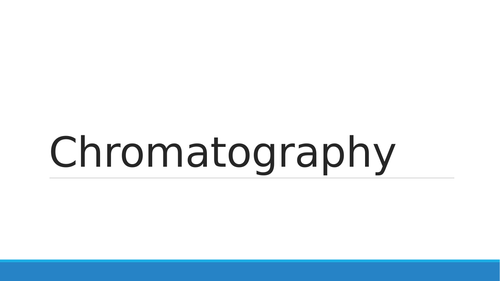 Chromatography presentation, summary and questions