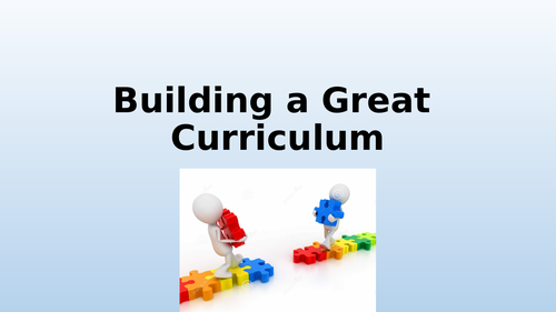 Building a Great Curriculum