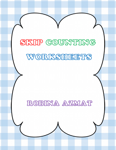 Skip Counting Worksheets