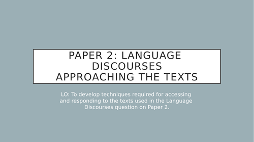 A Level English Language Language Discourses (Paper 2)
