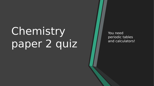 AQA Chemistry Paper 2 quiz trilogy