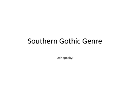 what-is-southern-gothic-genre-presentation-teaching-resources