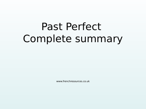 GCSE French Perfect Tense Complete Summary