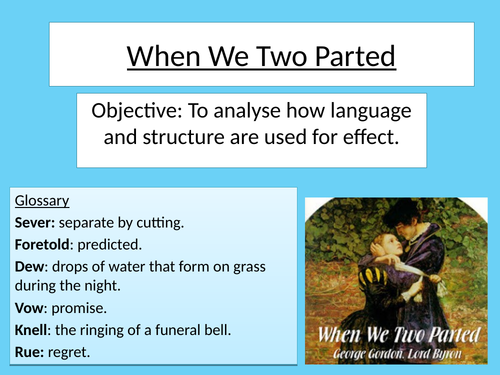 When We Two Parted Gcse Aqa Relationship Anthology Lesson Teaching Resources 6963