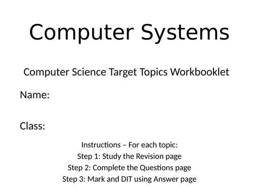 Computer Systems Target Topic Workbooklet - Mini Knowledge Organiser, Exam Questions + MS