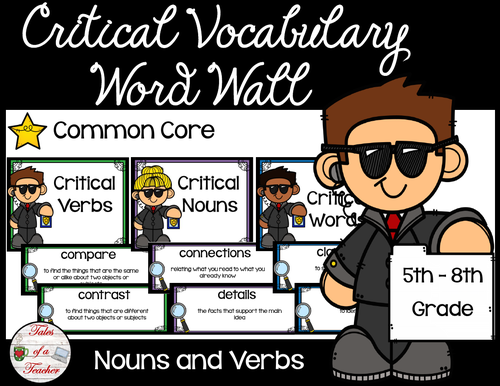 Critical Nouns & Verbs Vocabulary Word Wall {5th-8th Grade version}