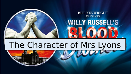 Blood Brother's- the character of Mrs Lyons