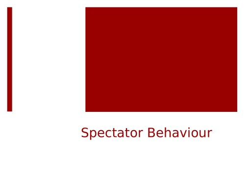 Spectator Behaviour & Hooliganism AQA GCSE PE