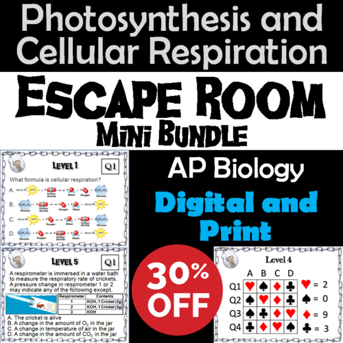 Photosynthesis and Cellular Respiration Activity: AP Biology Escape Room Science