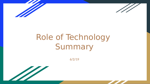 Role of Technology Summary