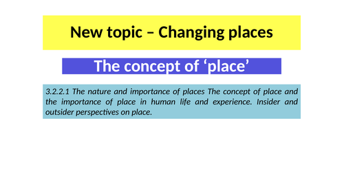 GEOGRAPHY AQA  A level - Sense of place, importance of place, globalisation and place identities