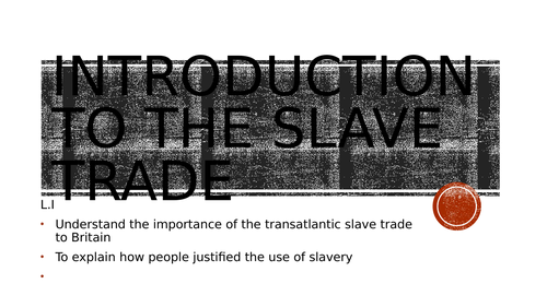 Introduction to the slave trade
