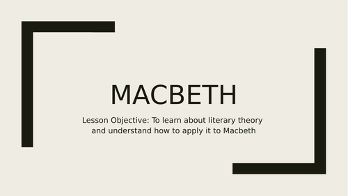 Macbeth and Literary Theory