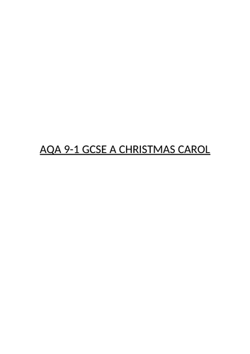 AQA GCSE ENGLISH LITERATURE: A CHRISTMAS CAROL