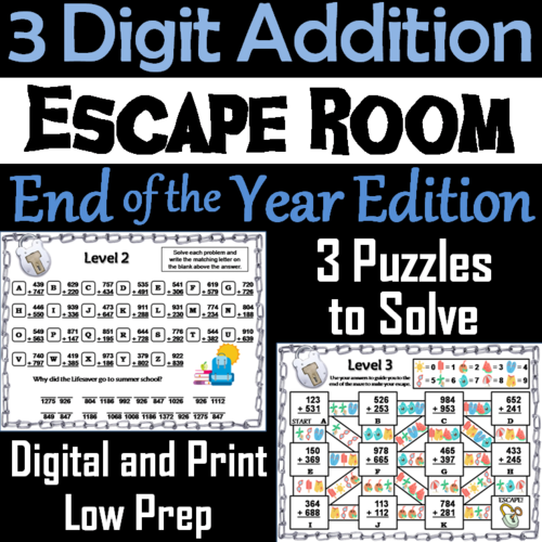 Triple Digit Addition With and Without Regrouping Game: End of Year Escape Room