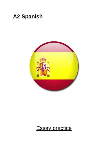 ALevel Spanish- essay practice