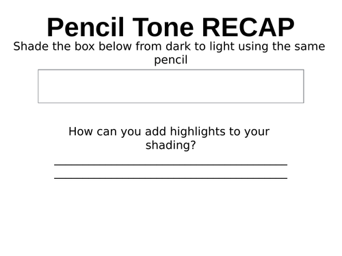 Pencil Tone Starter Activity